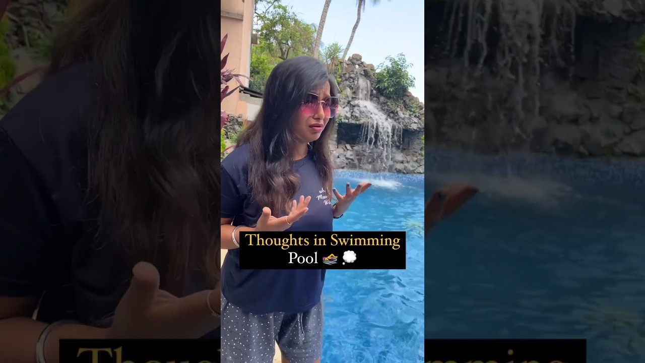 Thoughts In Swimming pool 🏊🥽🏖️ #shorts #viral